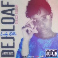 Dej Loaf-Lady Killa