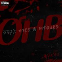 Quavo - Over Hoes & Bitches (OHB)