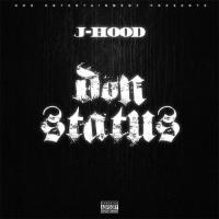 J-Hood Don - Status EP