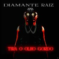 Diamante Raiz - Tira o Olho Gordo