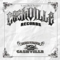 Young Buck Presents - Welcome 2 Cashville