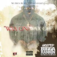 Zeybo WBR - Wax On Wax Off feat. Bigga Rankin 