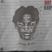 Sleepy Hallow - Don't Sleep