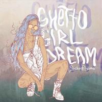 Salma Slims - Ghetto Girl Dream