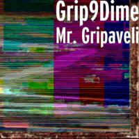 Grip9Dime @grip9dime - MrGripavelli