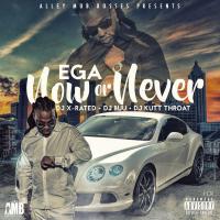 Ega - Now Or Never