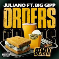Juliano Ft. Big Gipp – Orders (Remix)