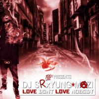 Yung Mazi - Love Don't Love Nobody