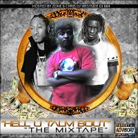 DJ 864-Hell U Talm Bout