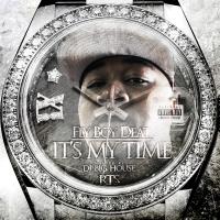 Fly Boy Deat - It's My Time