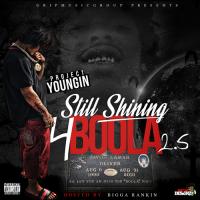 Project Youngin "Still Shining 4 Boola 2.5" hosted by Bigga Rankin