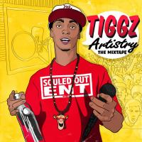 Tiggz - Artistry The Mixtape