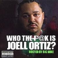 Joell Ortiz - Who The Fck Is Joell Ortiz