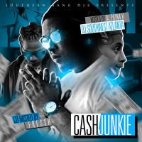 Dj SouthWest Atlanta - Cash Junkie