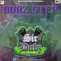 Sir.Dubz Instrumentals #DubzStep