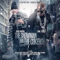 French Montana & Young Jeezy - The Snowman & The Cokeboy