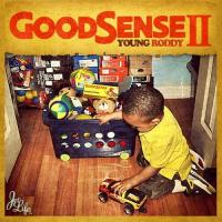 Young Roddy-Good Sense 2