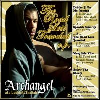 The Road Less Traveled EP by Archangel (of Grand Angel)