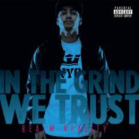 Realm Reality - In The Grind We Trust