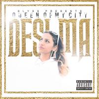 Desi Ma - Queen of My City Hosted by Dj Disspare 