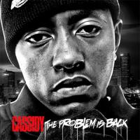 Cassidy - The Problem Is Back
