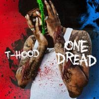 T-Hood - One Dread