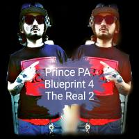 Prince PA - Blueprint 4 The Real 2