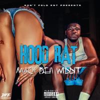 Mack Ben Widdit - Hood Rat