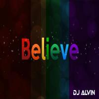 DJ Alvin - Believe