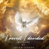 Loved Lesson - I accept I decided 