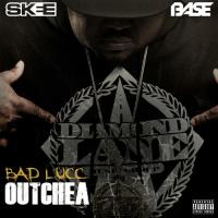 Bad Lucc - Outchea