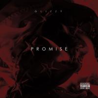 Glizzy - Promise