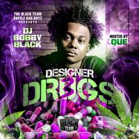 Designer Drugs 3 Hosted By Que