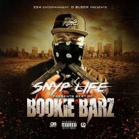 Snyp Life - Best Of Bookie Barz