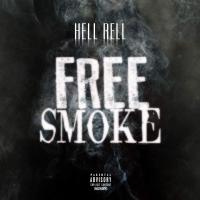 Free Smoke Freestyle - Hell Rell