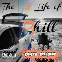 Phill Osophy - The Ill Life Of Phill