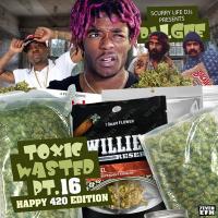TOXIC WASTED 16 HAPPY 420 EDITION