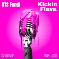RTS Fendi - Kickin Flava (Mixtepe) 2024