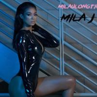 Mila J - MILAULONGTIME