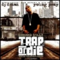 Young Jeezy - Trap Or Die Gangsta Grillz Edition