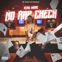 King Mane - No Rap Check 