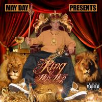 KING OF HIP HOP - MAYDAY ( NEW MUSIC LIKE FUTURE & DJ ESCO PROJECT ET )