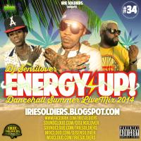 ENERGY UP! DANCEHALL SUMMERMIX Aug2014 DJSENSILOVER IRIESOLDIERS