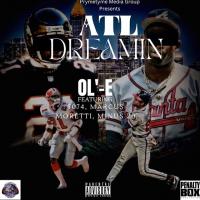 ATL Dreamin by OL’-E