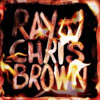 Ray J & Chris Brown - Burn My Name