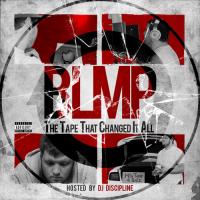 BLMP - The Tape That Changed It All