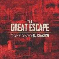 Tony Yayo - El Chapo 3 The Great Escape