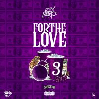 Izzy Liberace - For the Love 3 (Hosted by DJ NaNillz)