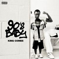 King Combs - 90's Baby