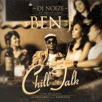 Ben J  - Chill Talk